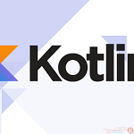ما الّذي تعرفه عن Kotlin؟